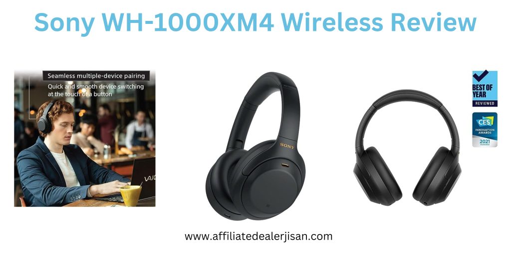 Sony WH-1000XM4 Wireless Review