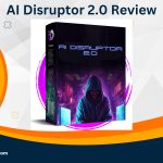 AI Disruptor 2.0 Review