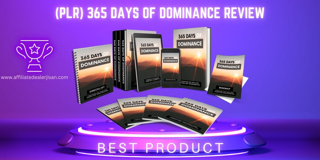 (PLR) 365 Days Of Dominance Review