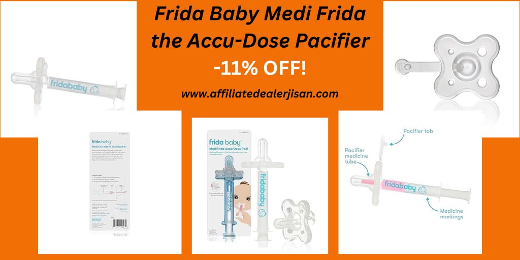 Frida Baby Medi Frida the Accu-Dose Pacifier -11% OFF!