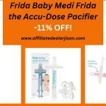 Frida Baby Medi Frida the Accu-Dose Pacifier -11% OFF!