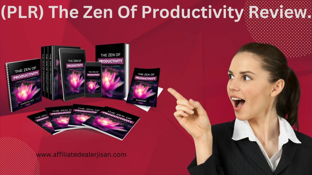 (PLR) The Zen Of Productivity Review.