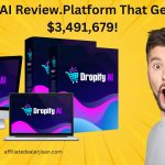 Dropify AI Review.Platform That Generated $3,491,679!