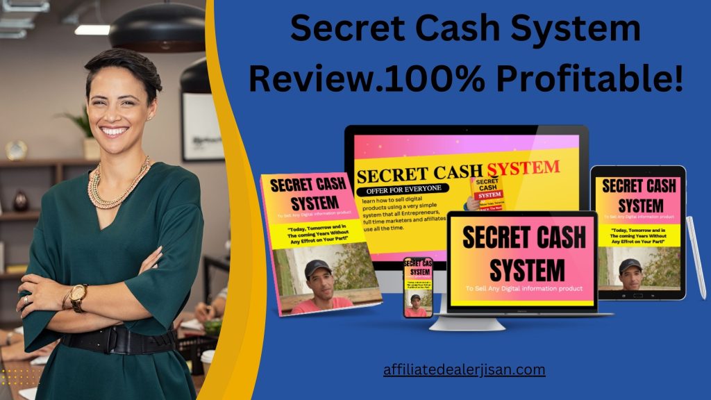 Secret Cash System Review.100% Profitable!