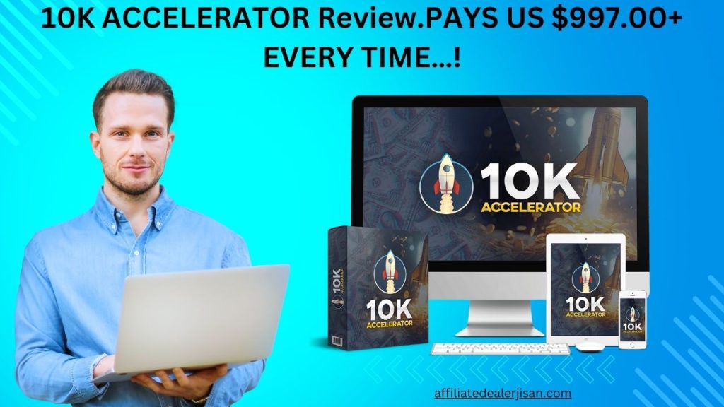 10K ACCELERATOR Review.