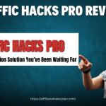 Traffic Hacks Pro Review.